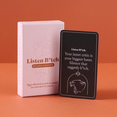 Listen B*tch Affirmation Cards  Second Edition, 50 Unapologetic Cards