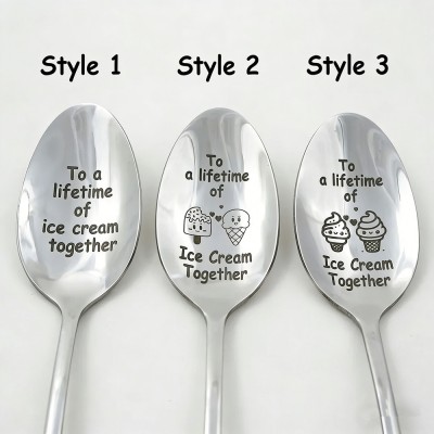 Custom Engraved Spoon To a Lifetime of Ice Cream Together For Couple Gift